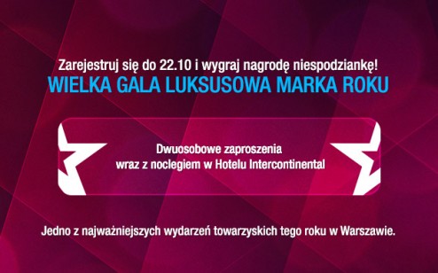 Wygraj zaproszenia na Gale Luksusowa Marka Roku